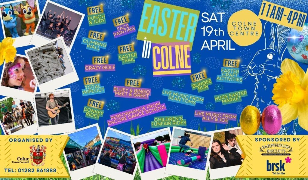 What’s on in Colne. Free Easter celebrations in Colne town centre